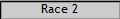 Race 2